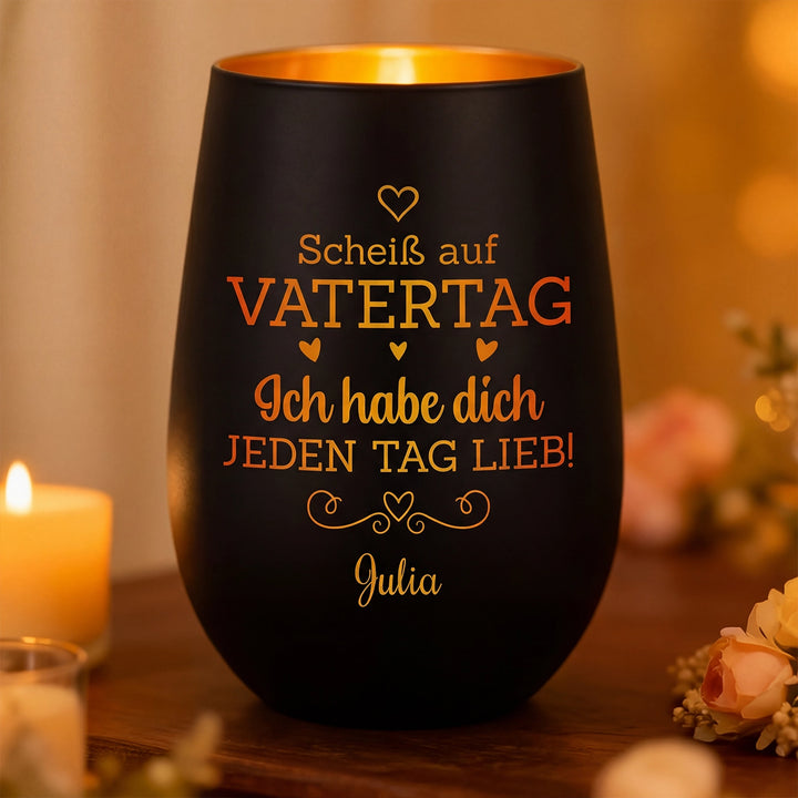 Personalisiertes Windlicht "Scheiß auf Vatertag”
