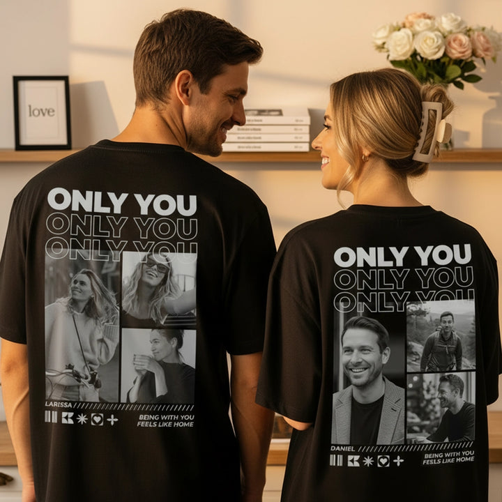 Personalisiertes T-Shirt "Only You"