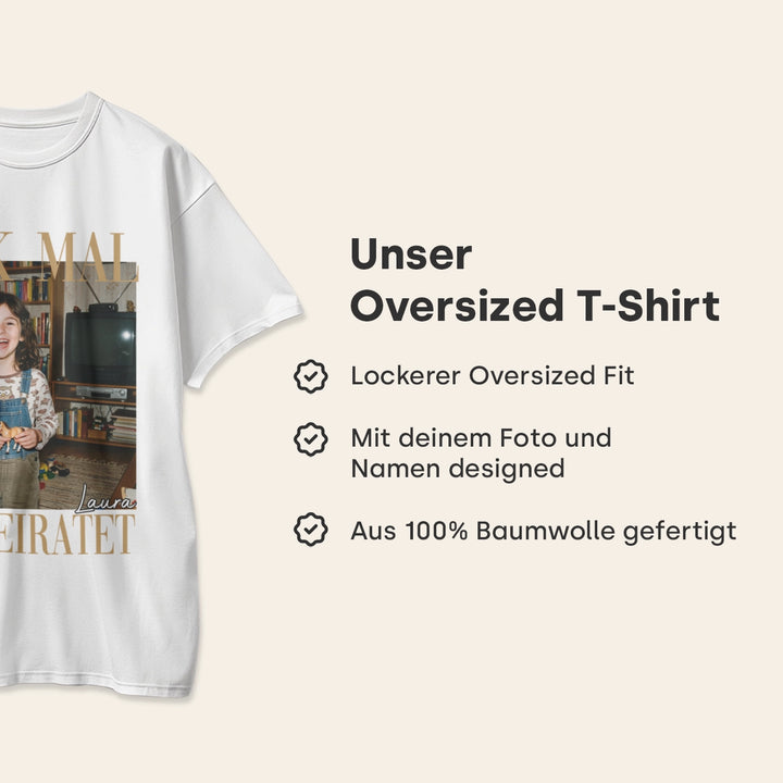 Personalisiertes Oversized T-Shirt "Guck mal wer heiratet"