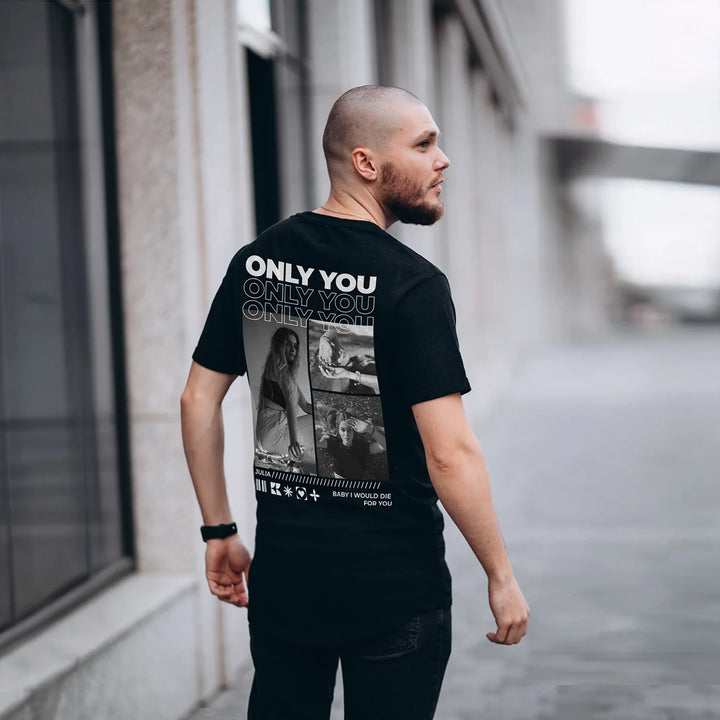 Personalisiertes T-Shirt "Only You"