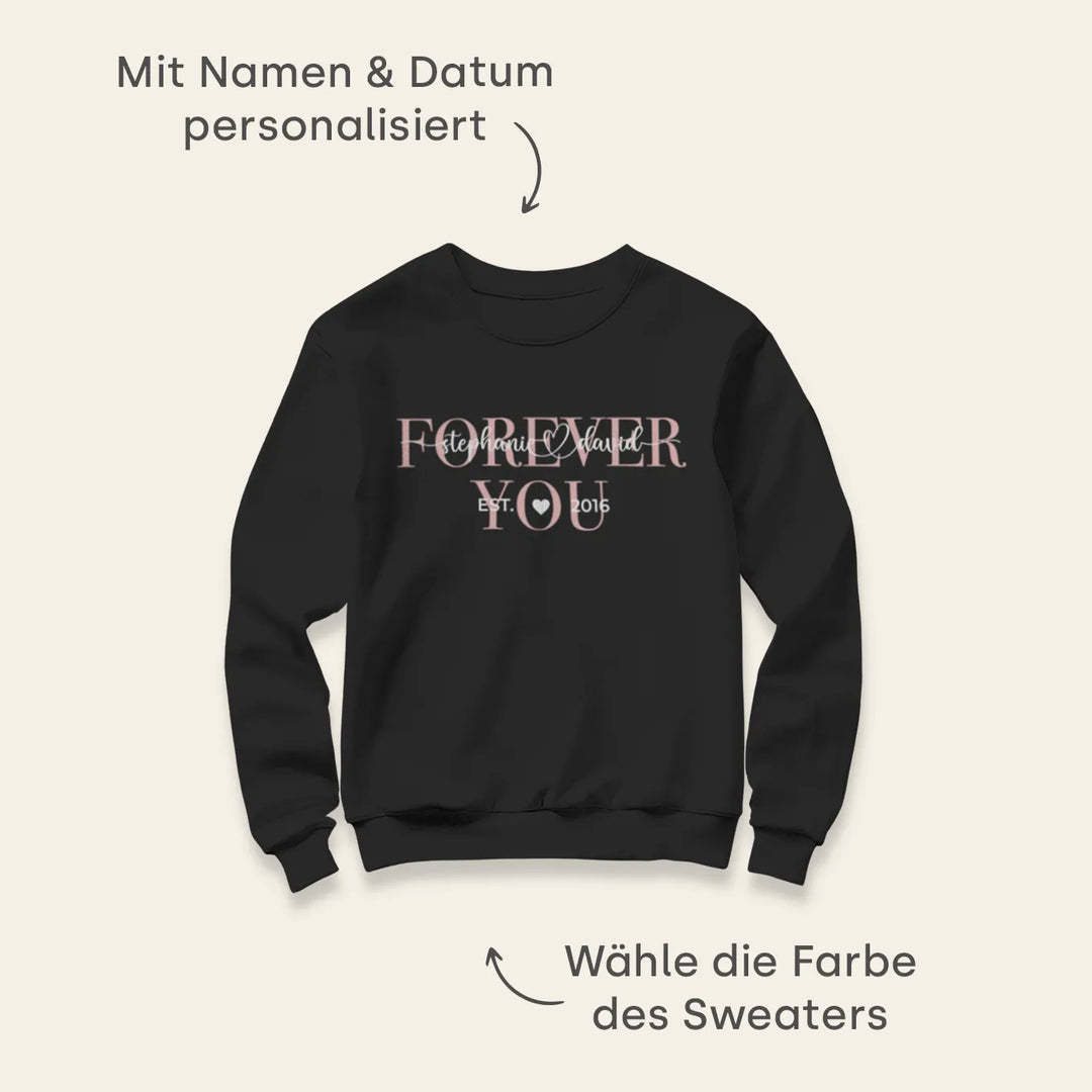 Personalisierter Sweater "Forever you"