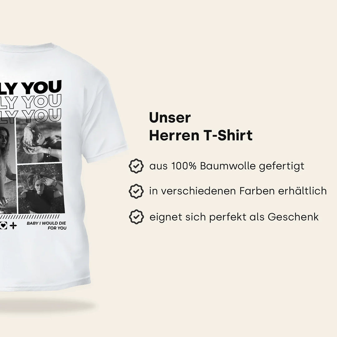 Personalisiertes T-Shirt "Only You"